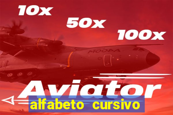 alfabeto cursivo para treinar caligrafia